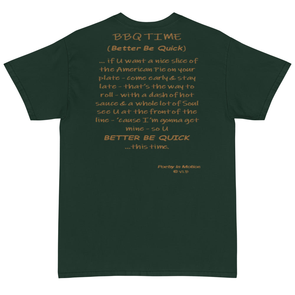 Better Be Quick (BBQ Time) -  Short Sleeve T-Shirt