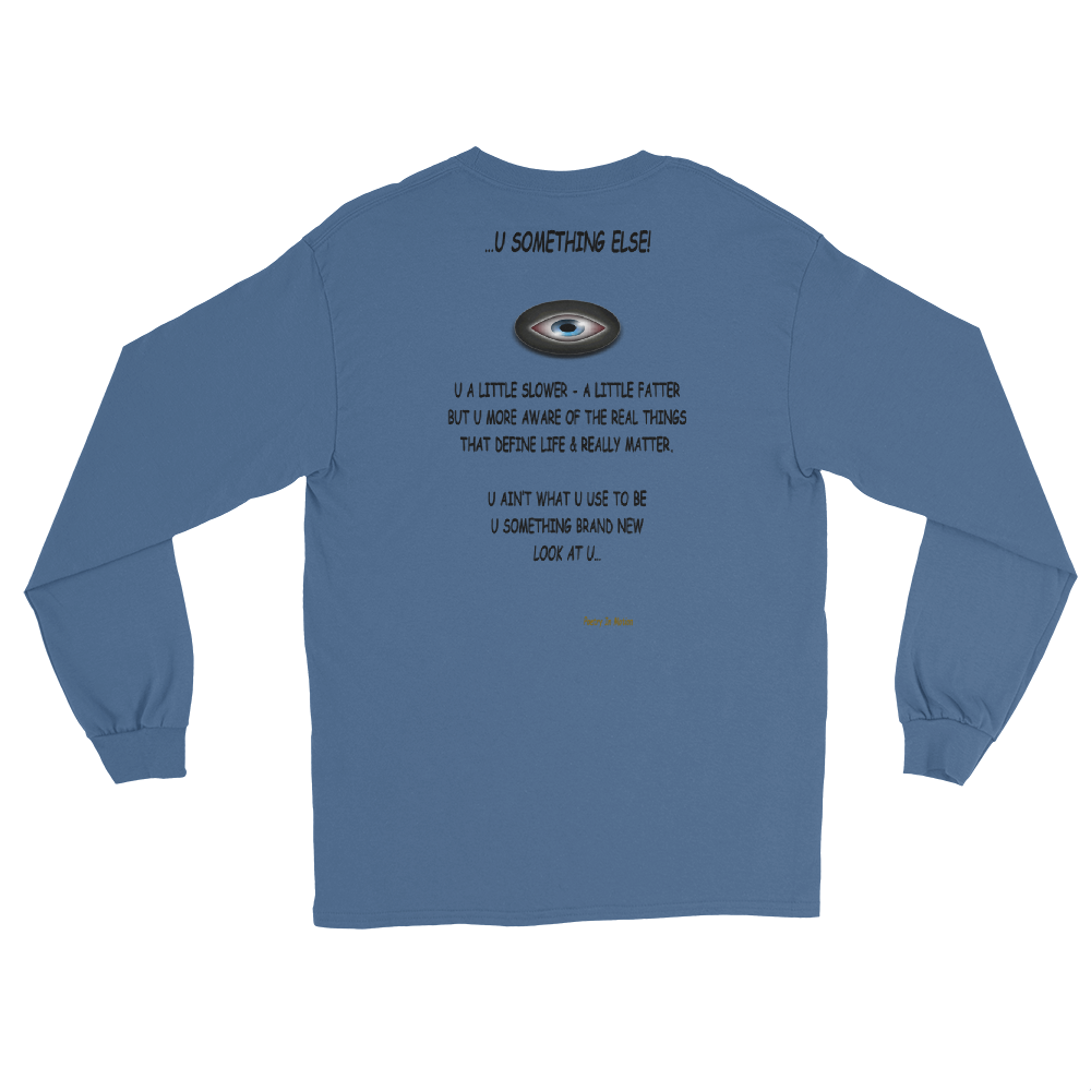 ...U Something Else! - Long Sleeve T
