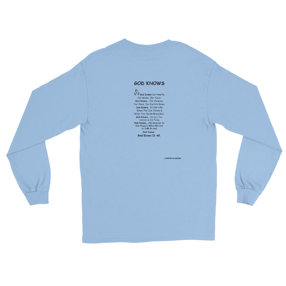 God Knows -  Long Sleeve T