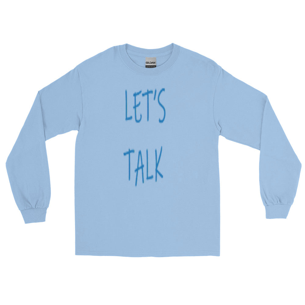 Let's Talk -  Long Sleeve  T Shirt