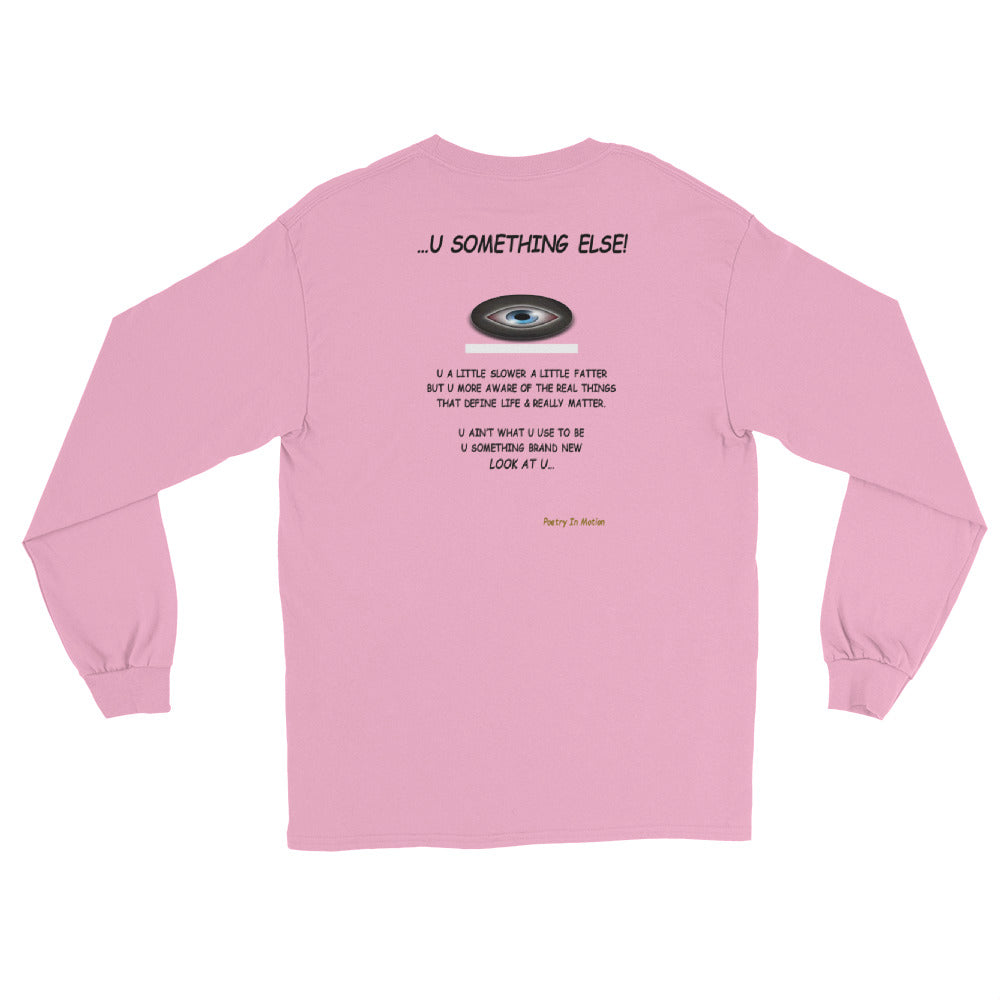 ...U Something Else! - Long Sleeve T