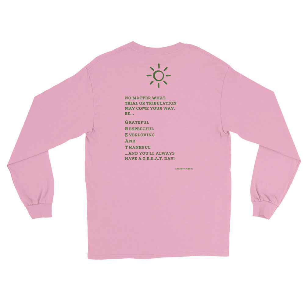 Have A G.R.E.A.T. Day -  Long Sleeve T