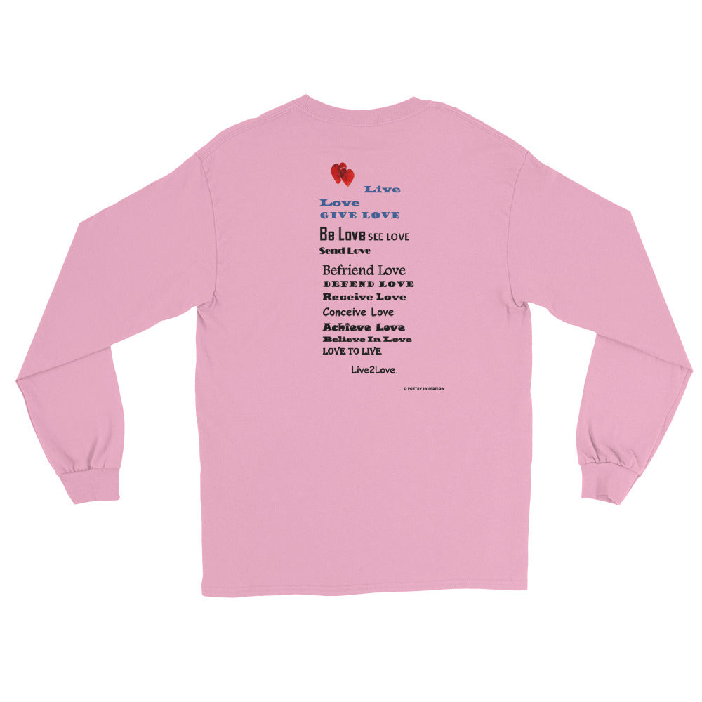 LIVE 2 LOVE -  Long Sleeve T