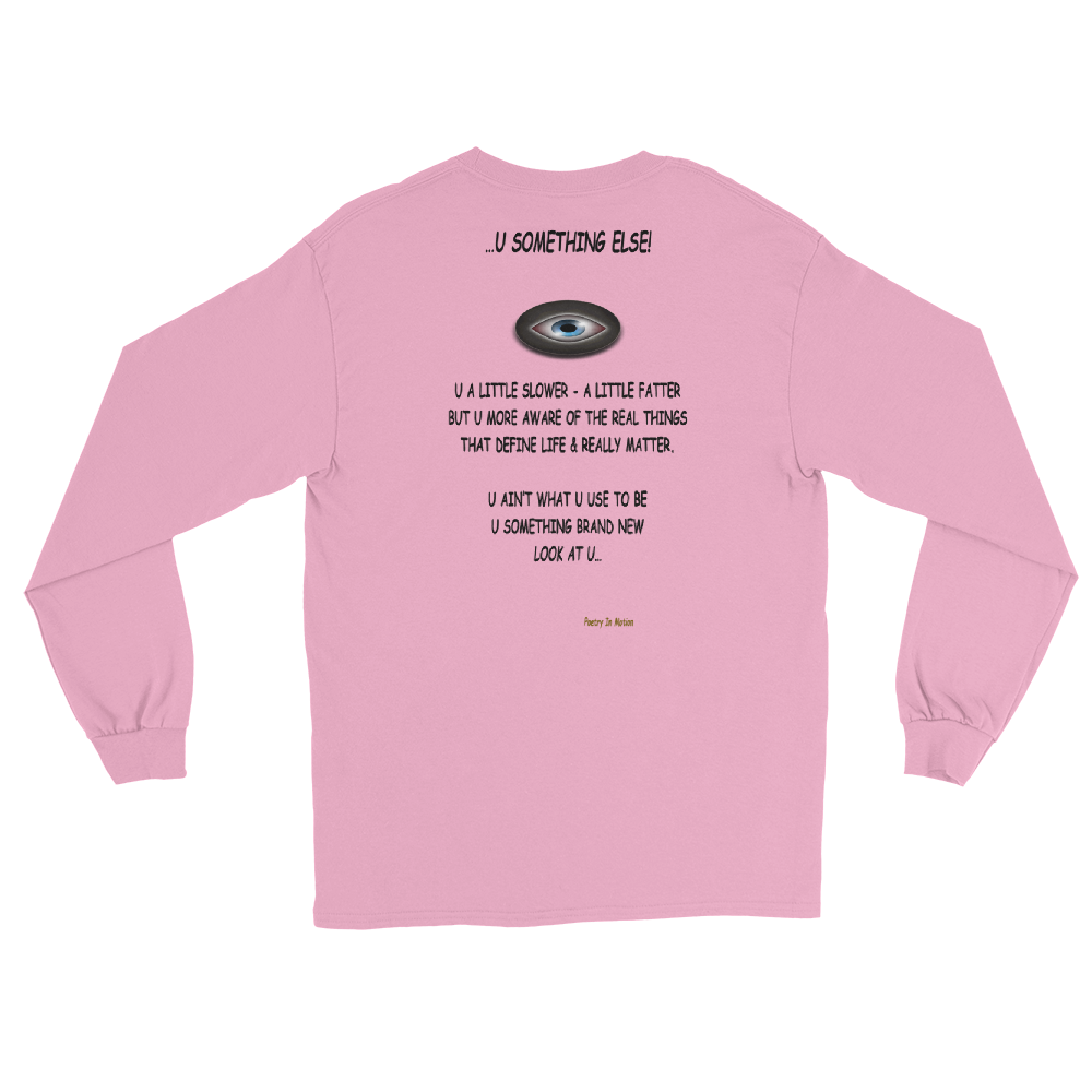 ...U Something Else! - Long Sleeve T