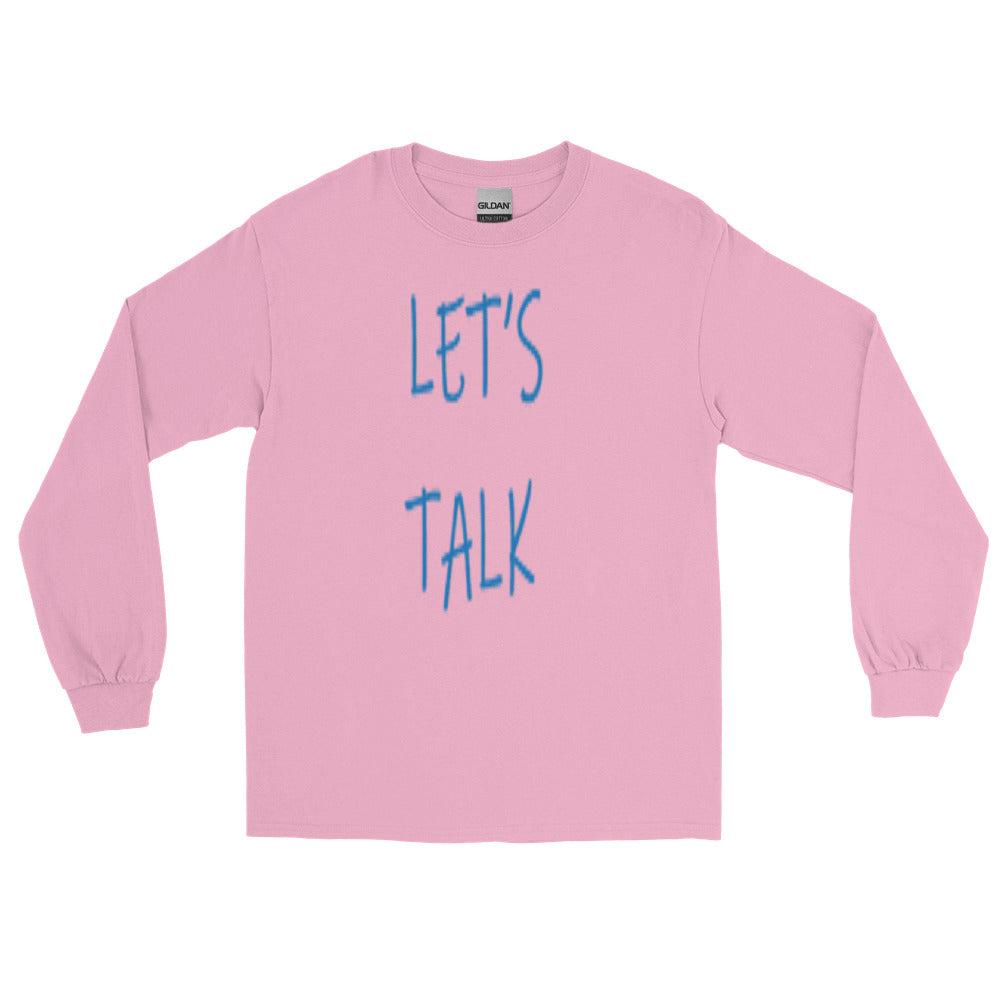 Let's Talk -  Long Sleeve  T Shirt