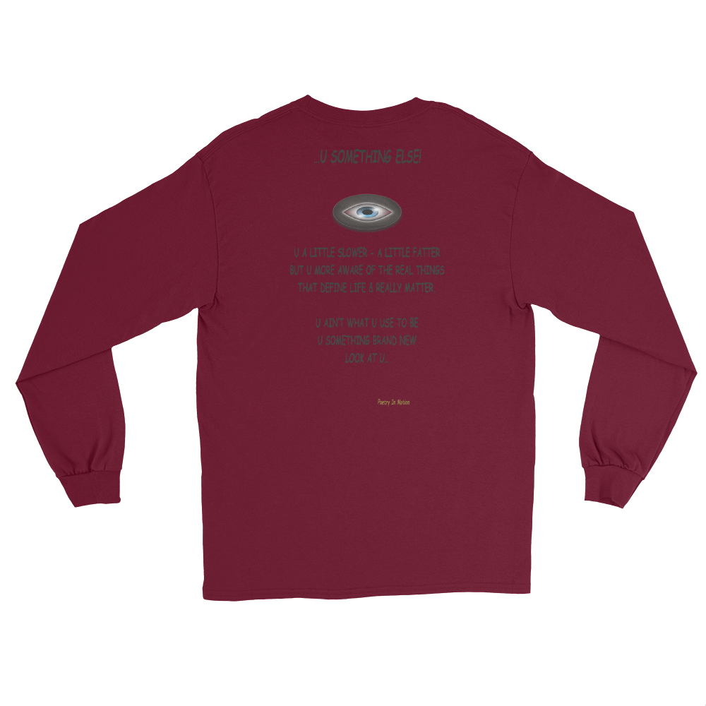 ...U Something Else! - Long Sleeve T