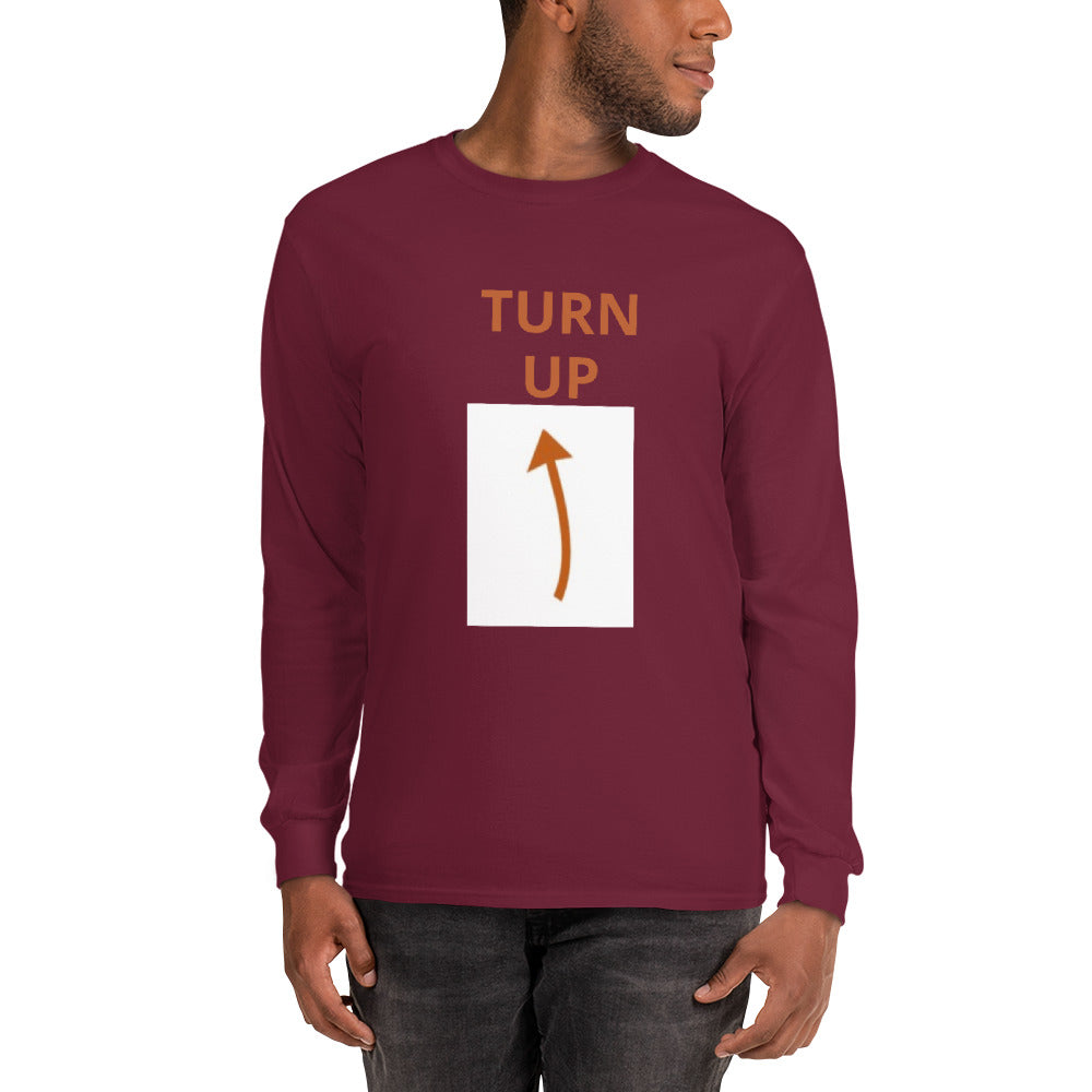 TURN UP -  Long Sleeve Shirt