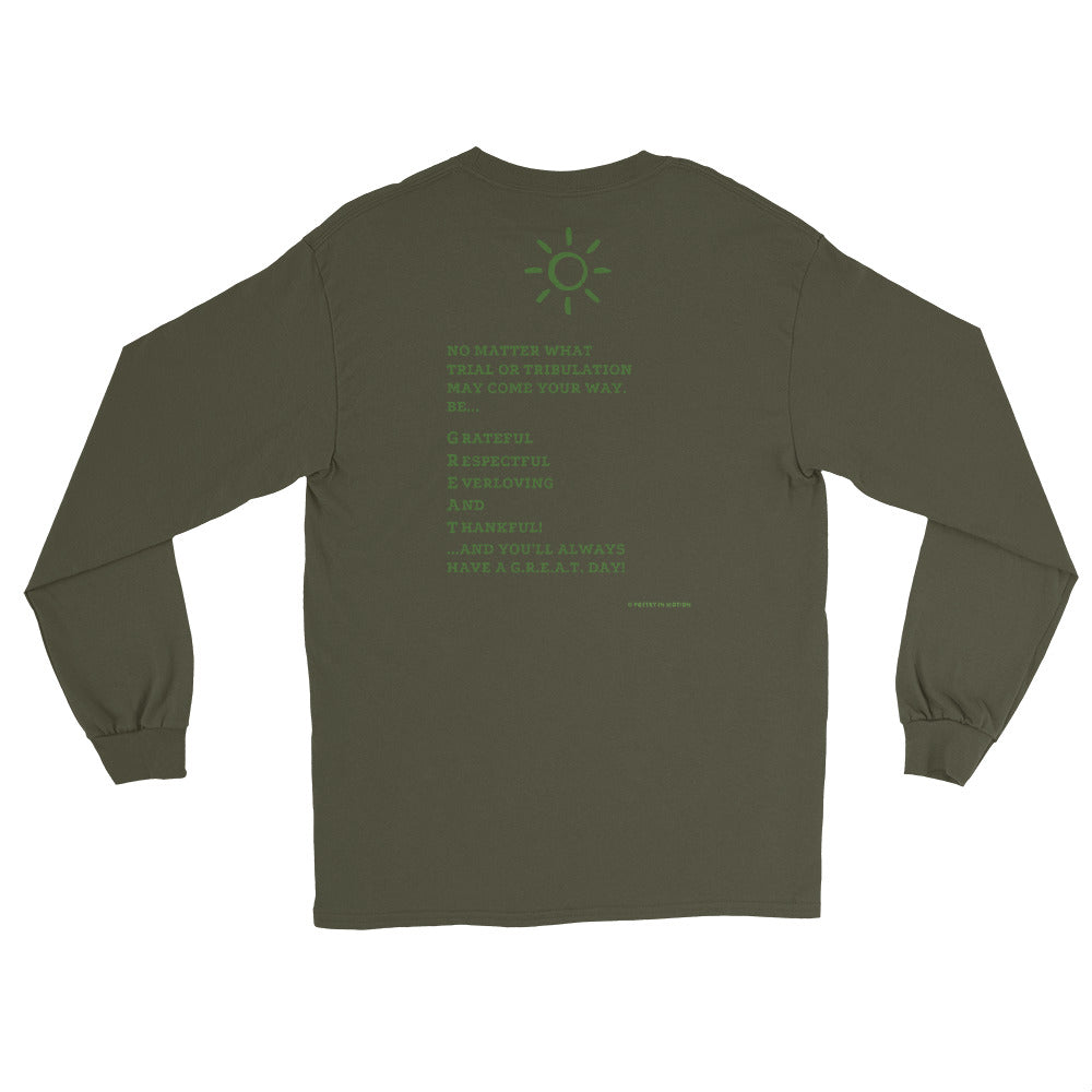 Have A G.R.E.A.T. Day -  Long Sleeve T