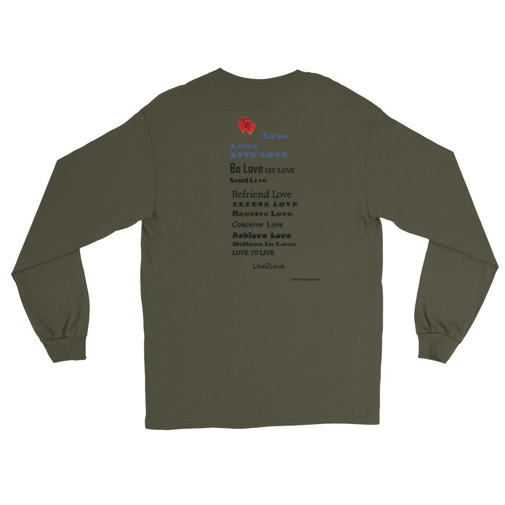 LIVE 2 LOVE -  Long Sleeve T