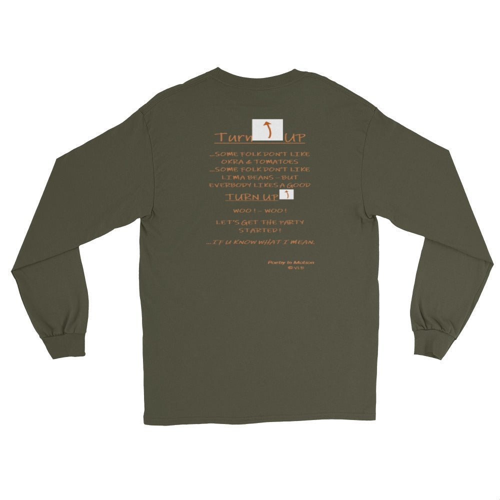 TURN UP -  Long Sleeve Shirt