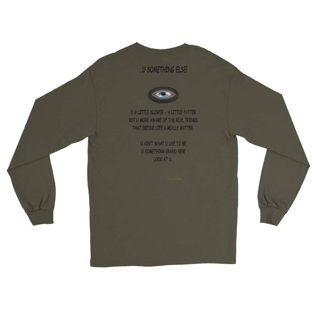 ...U Something Else! - Long Sleeve T