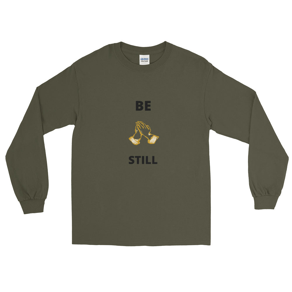 Be Still -  Long Sleeve T