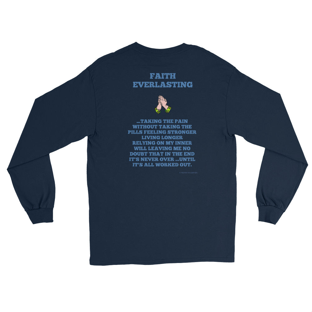 Faith Everlasting - Long Sleeve T