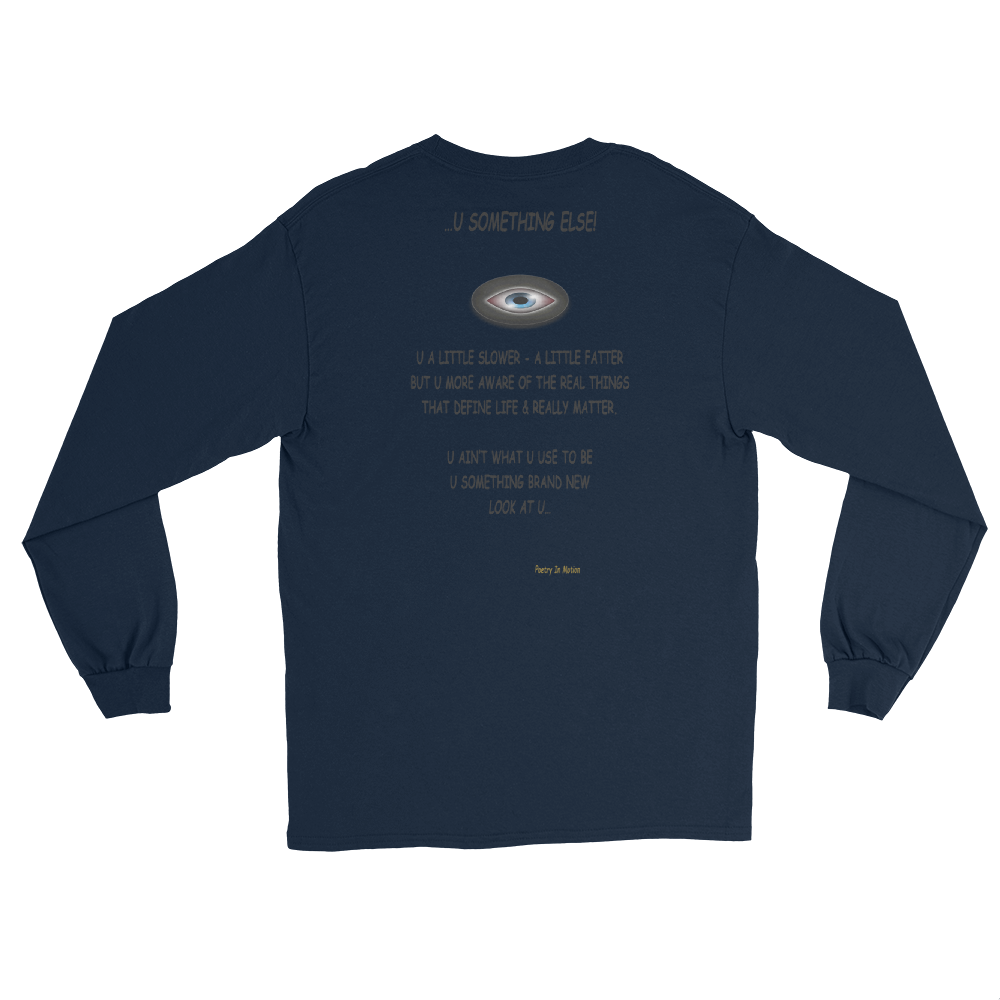 ...U Something Else! - Long Sleeve T