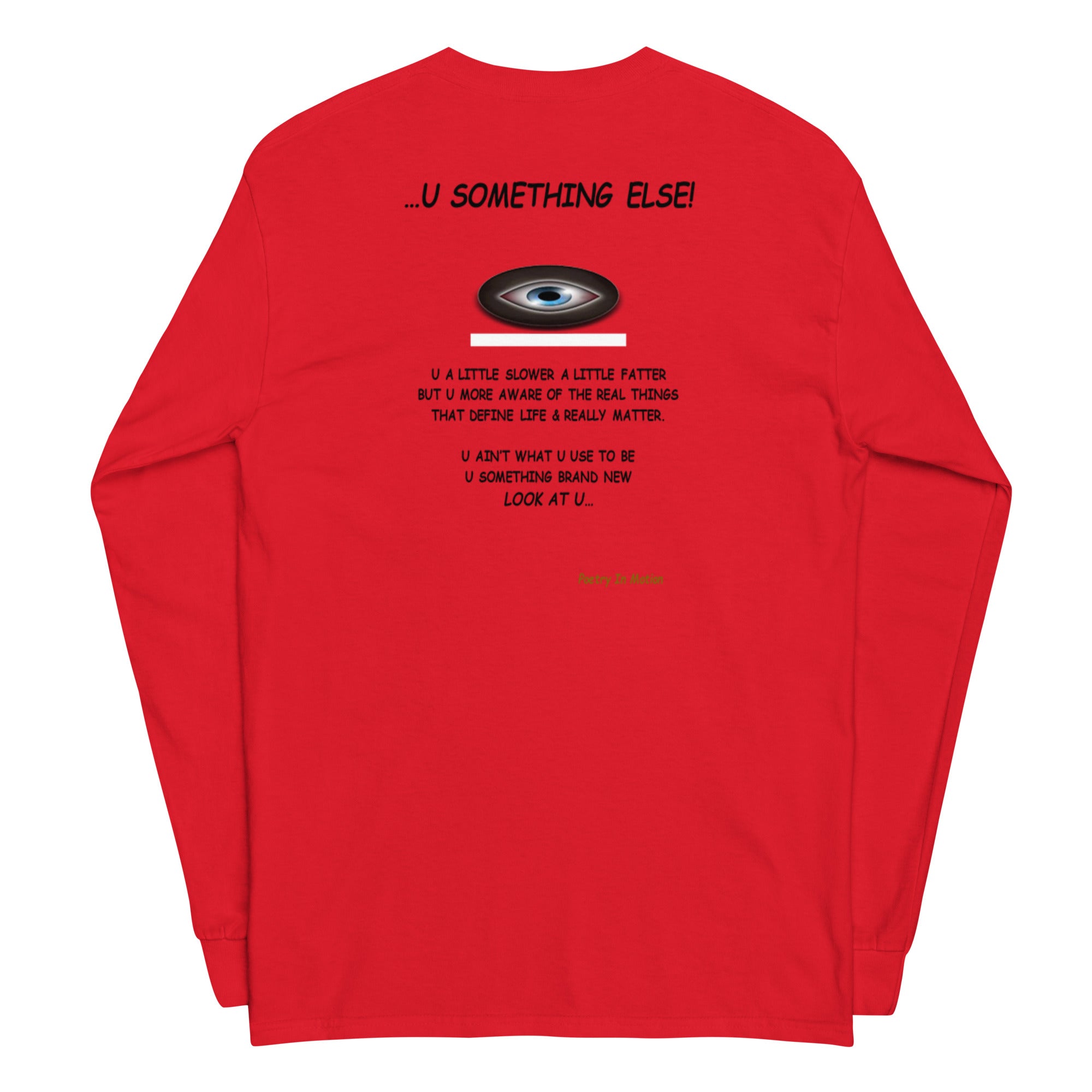 ...U Something Else! - Long Sleeve T