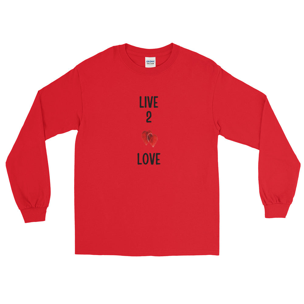 LIVE 2 LOVE -  Long Sleeve T