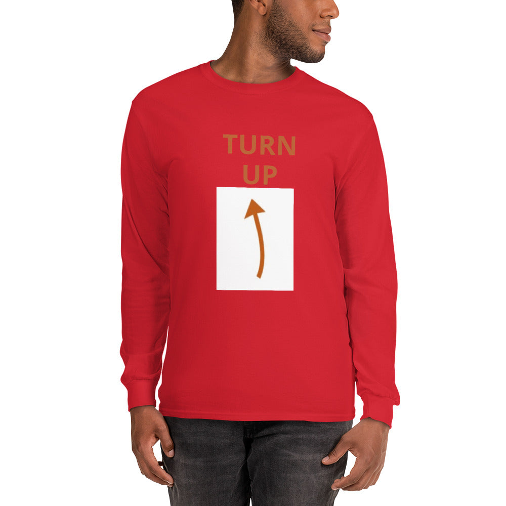 TURN UP -  Long Sleeve Shirt