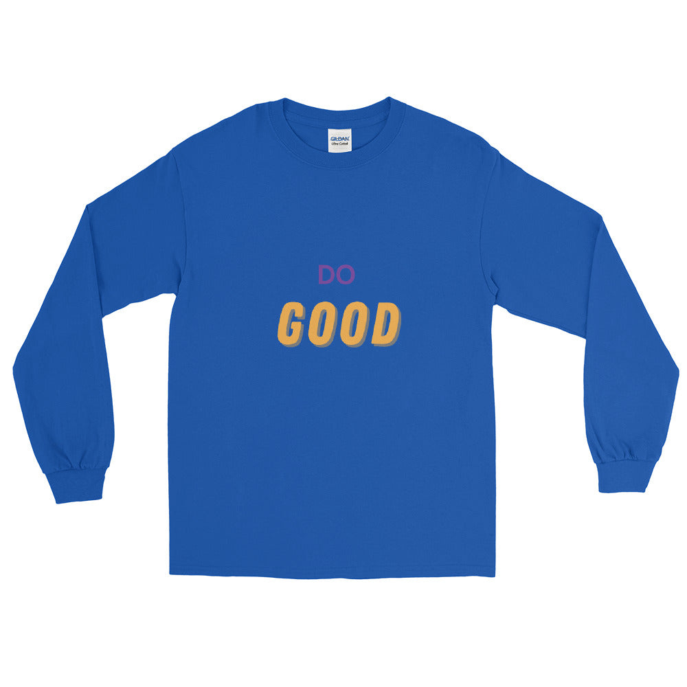 Do Good -  Long Sleeve T