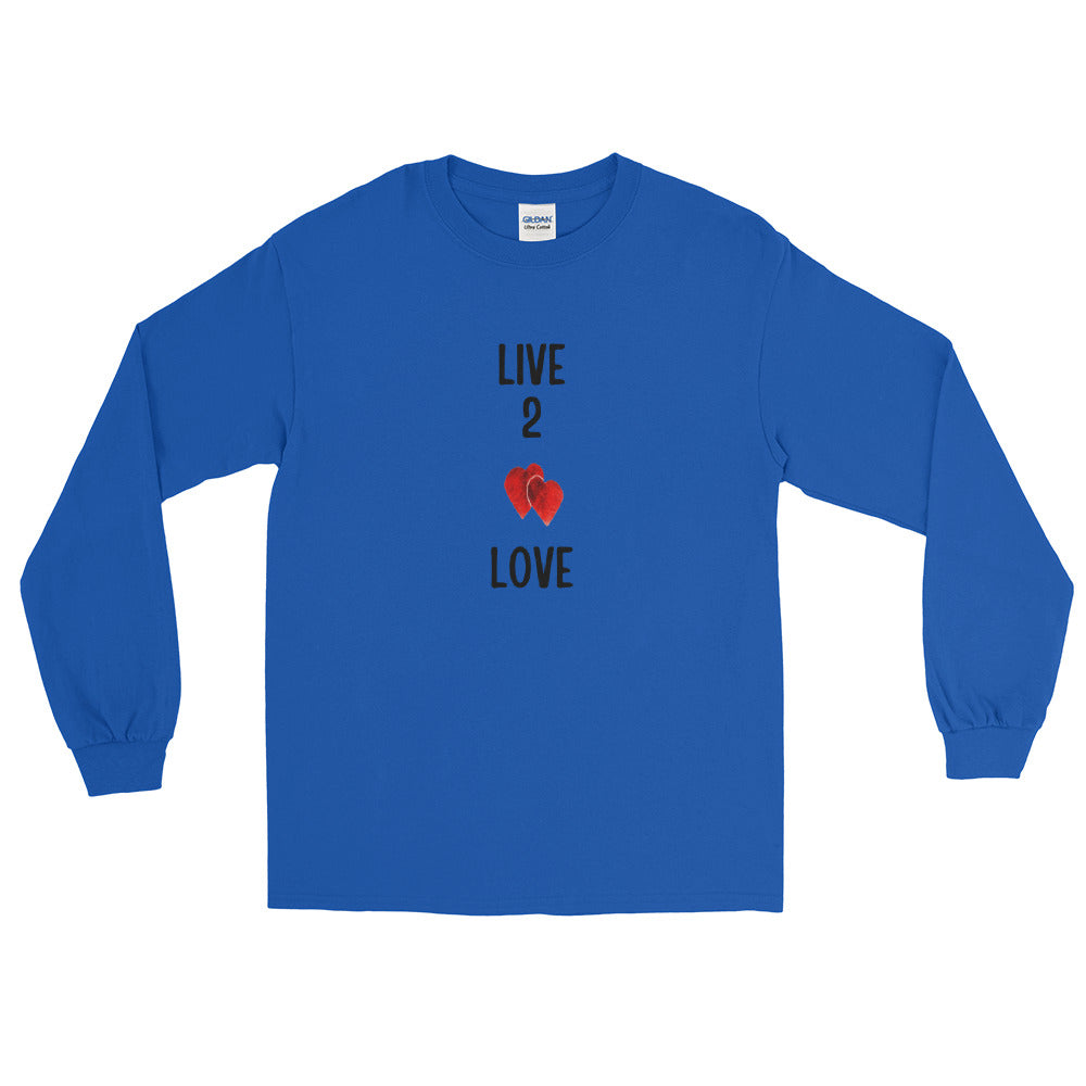 LIVE 2 LOVE -  Long Sleeve T