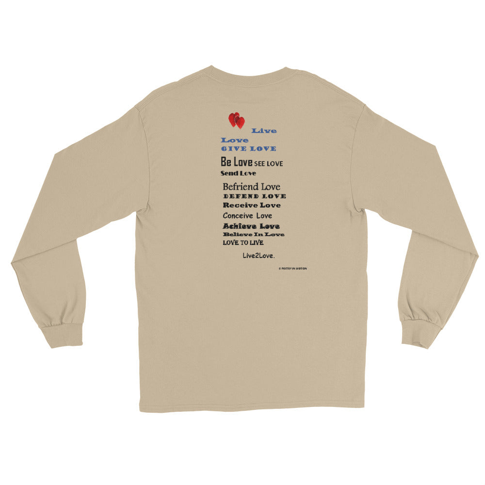 LIVE 2 LOVE -  Long Sleeve T
