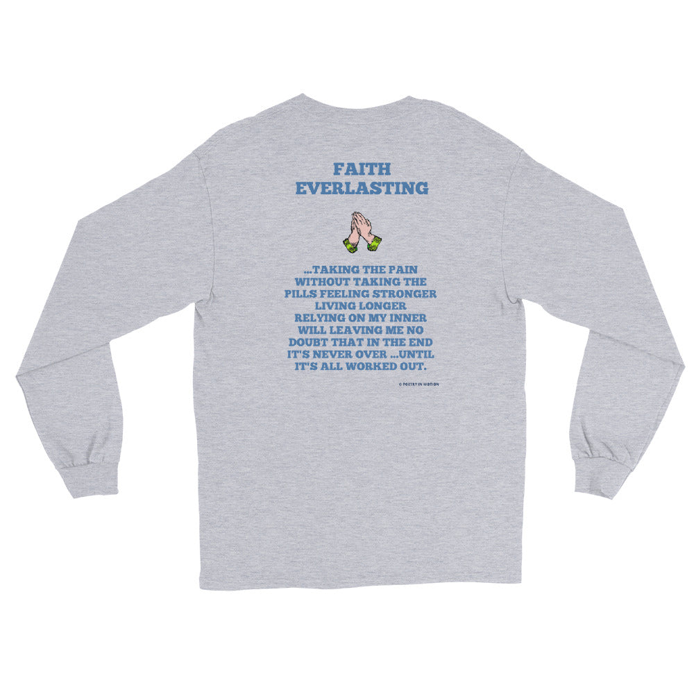 Faith Everlasting - Long Sleeve T