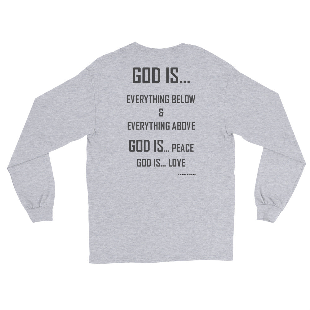 God is...  Long Sleeve T