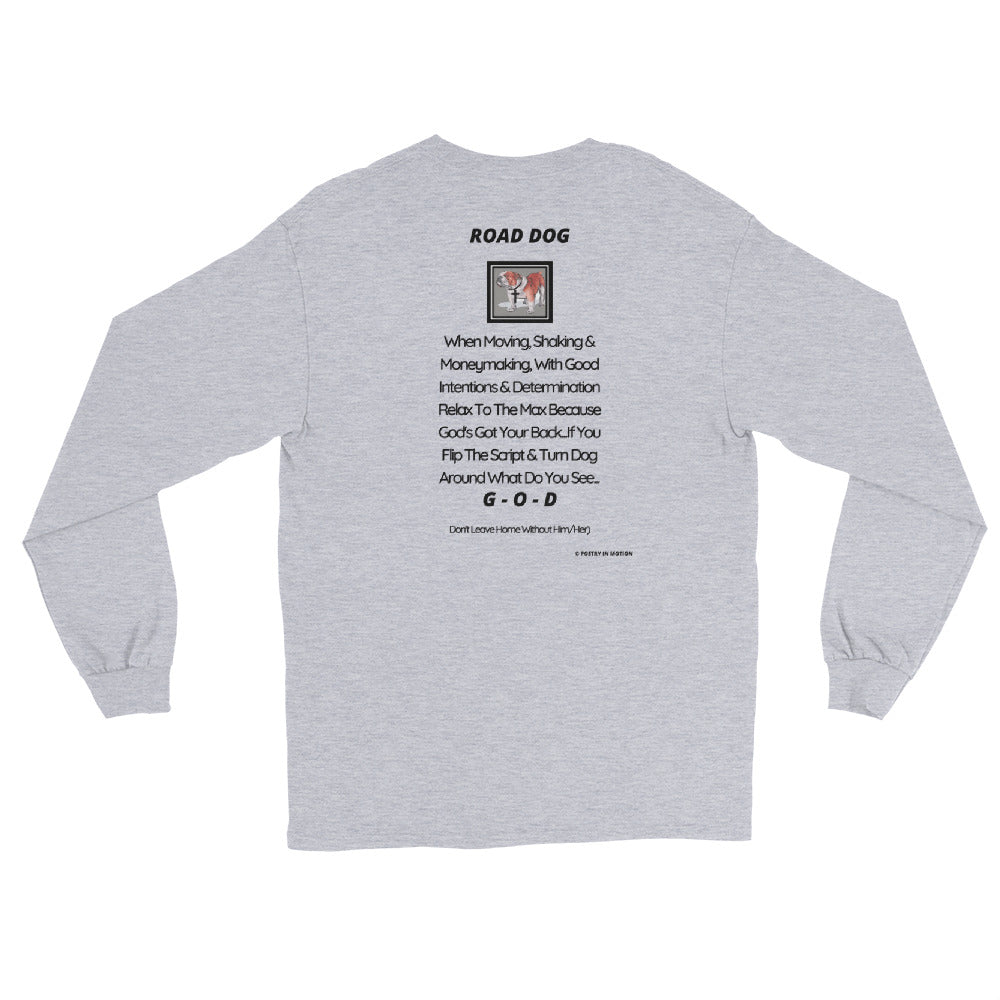 Road Dog -  Long Sleeve T