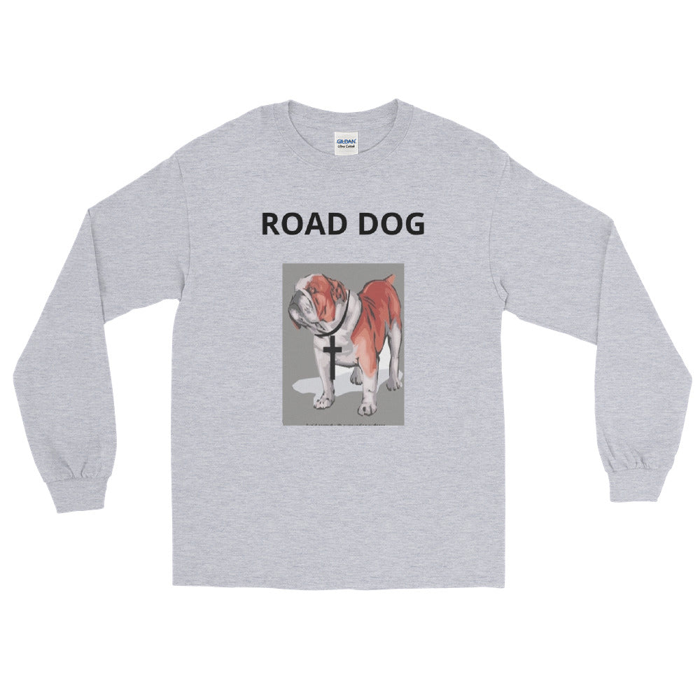 Road Dog -  Long Sleeve T