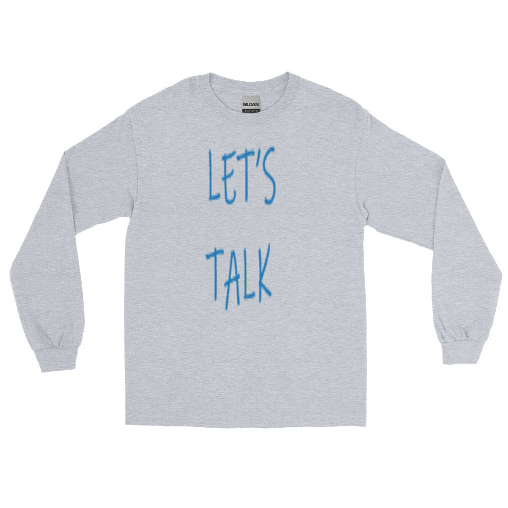 Let's Talk -  Long Sleeve  T Shirt