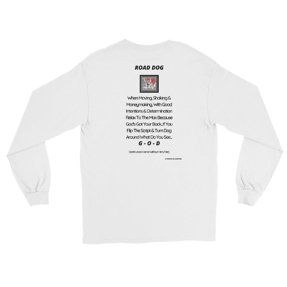 Road Dog -  Long Sleeve T