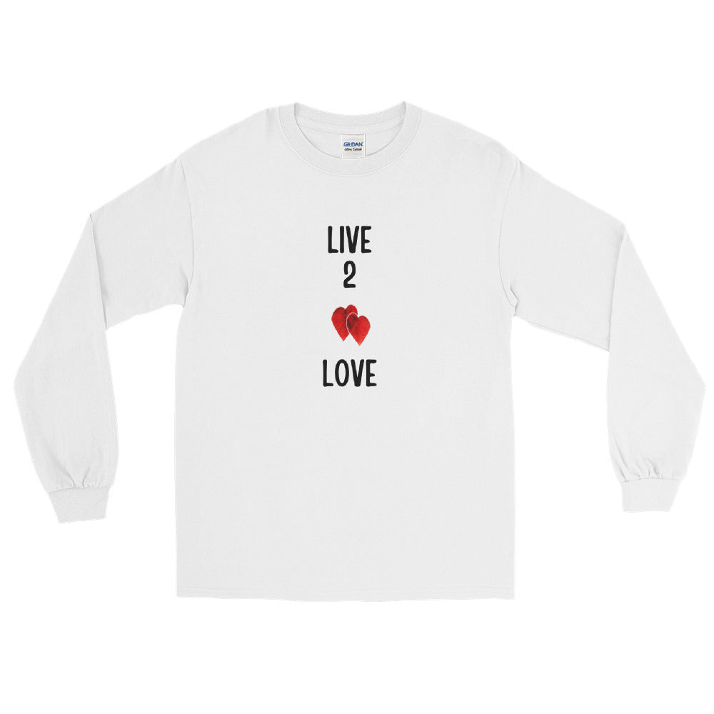 LIVE 2 LOVE -  Long Sleeve T