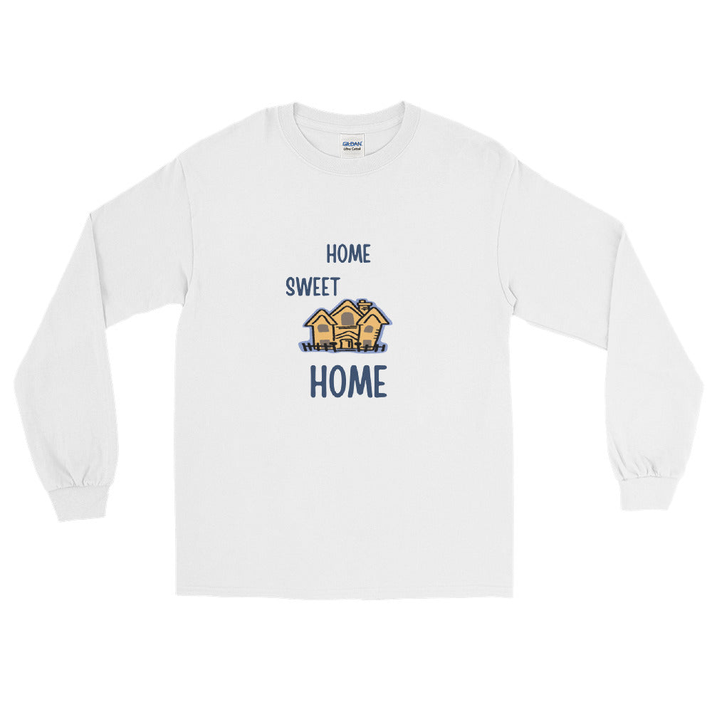 Home Sweet Home -  Long Sleeve T