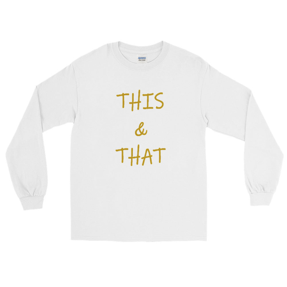 This & That -  Long Sleeve  T Shirt