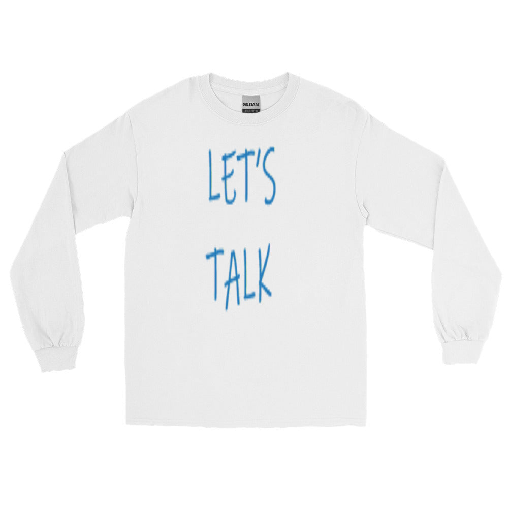 Let's Talk -  Long Sleeve  T Shirt