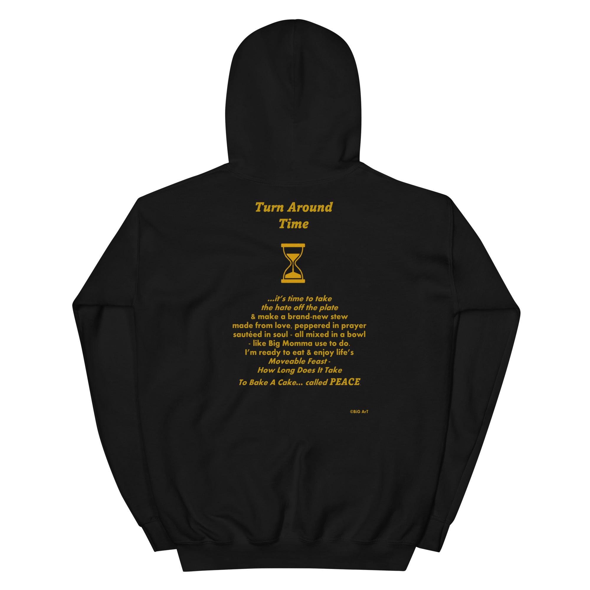TURN AROUND TIME  Unisex Hoodie