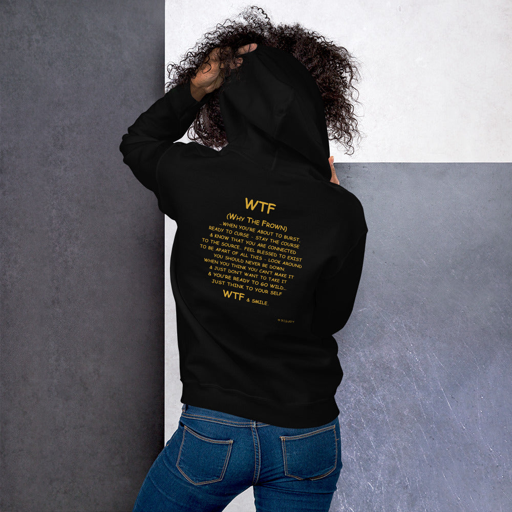 WTF (Why The Frown)  Unisex Hoodie