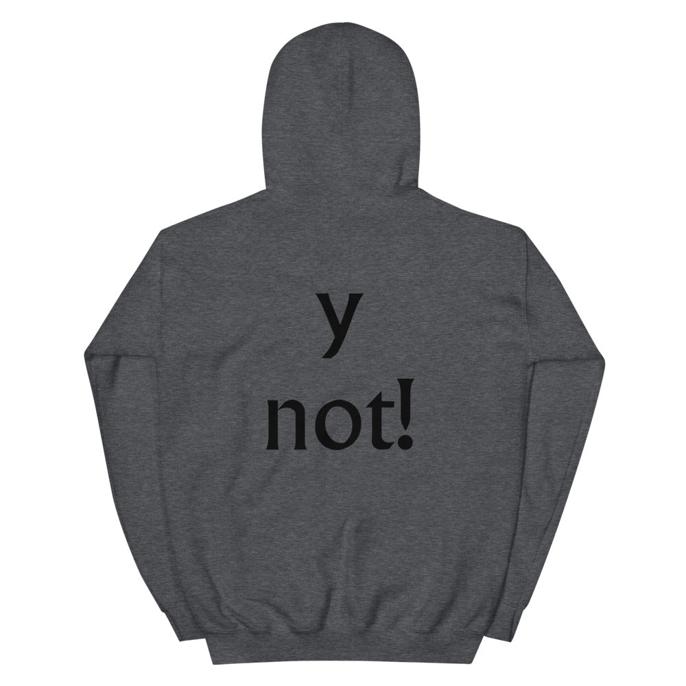 Y - Unisex Hoodie