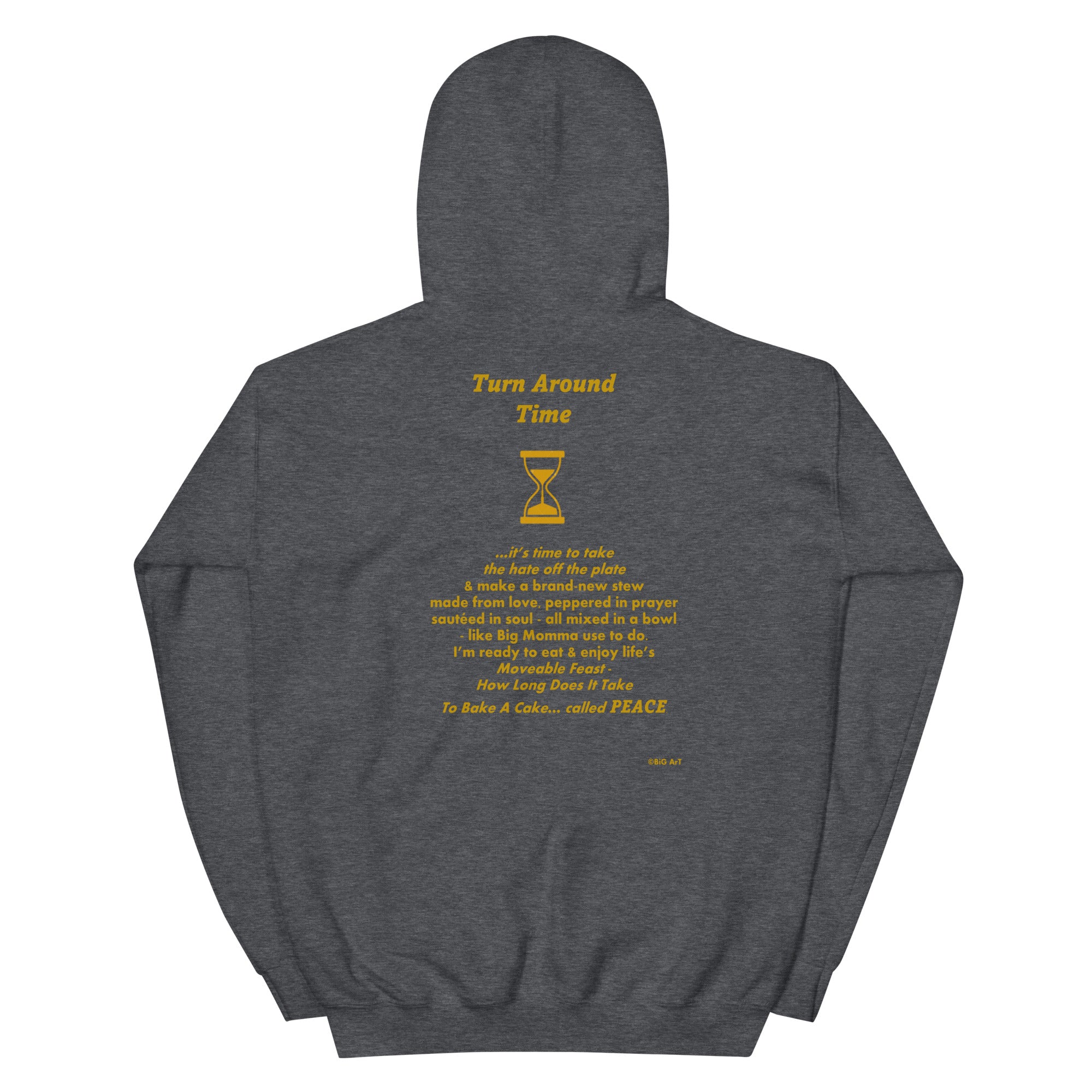 TURN AROUND TIME  Unisex Hoodie
