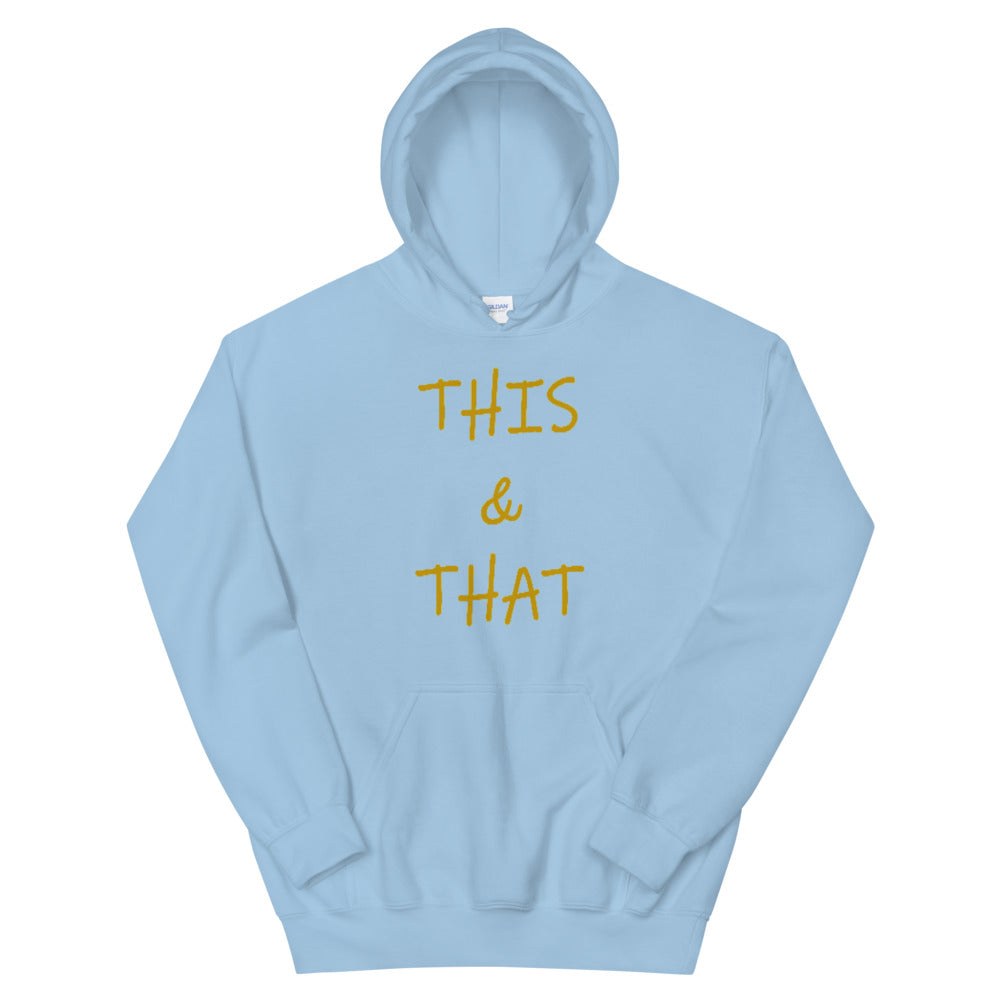 This & That - Unisex Hoodie
