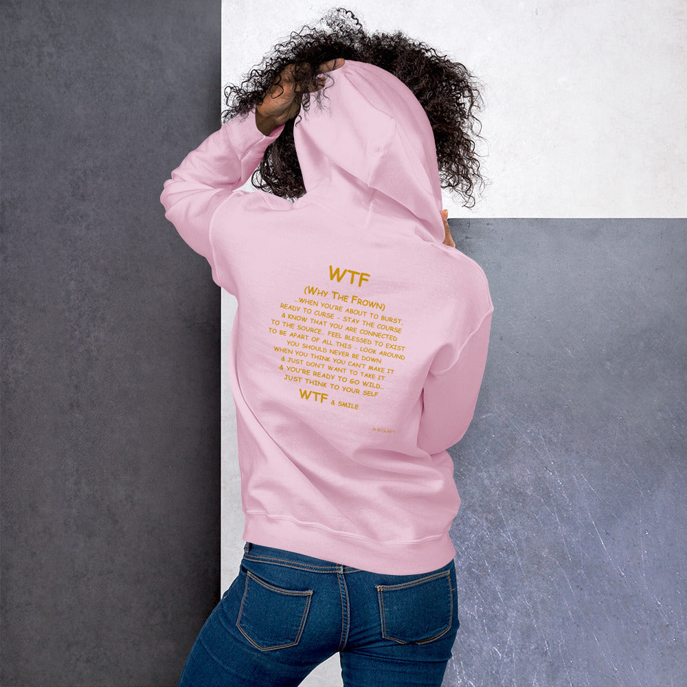 WTF (Why The Frown)  Unisex Hoodie