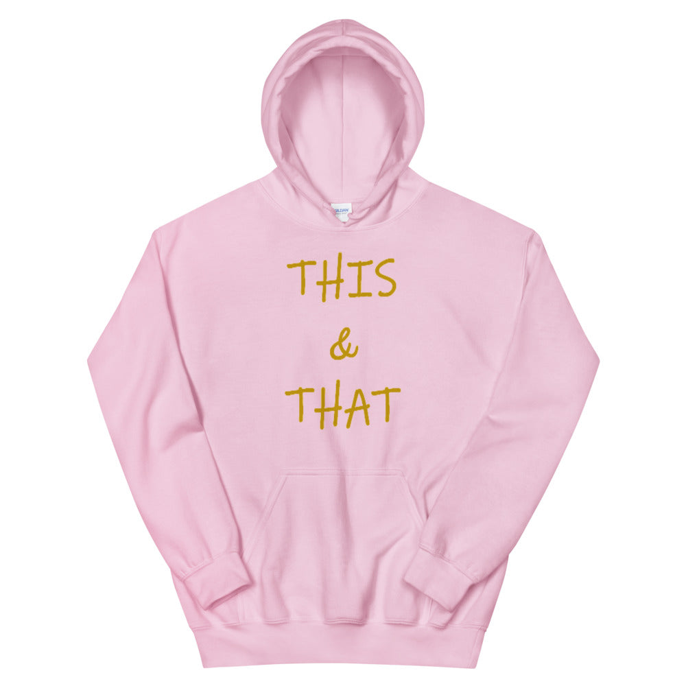 This & That - Unisex Hoodie