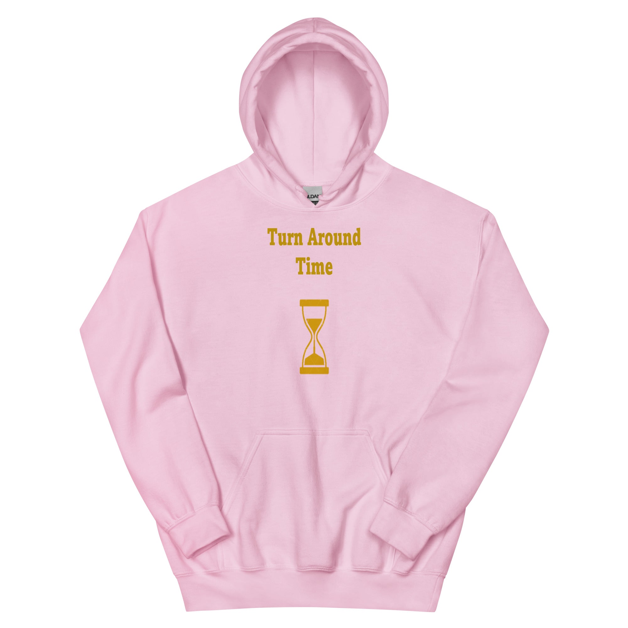 TURN AROUND TIME  Unisex Hoodie