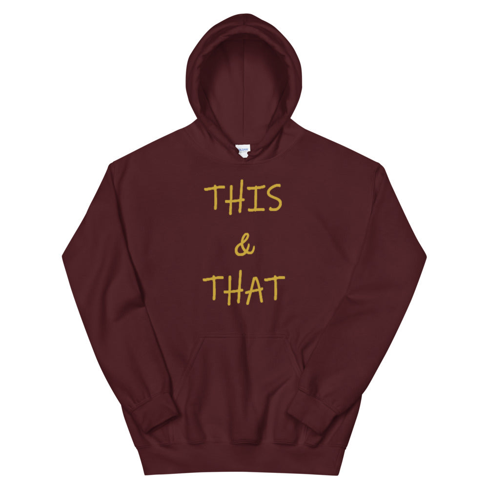 This & That - Unisex Hoodie