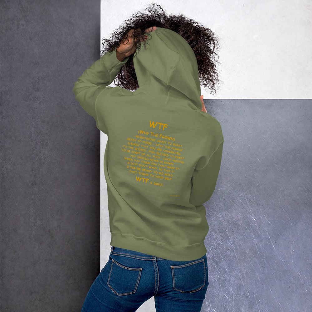 WTF (Why The Frown)  Unisex Hoodie