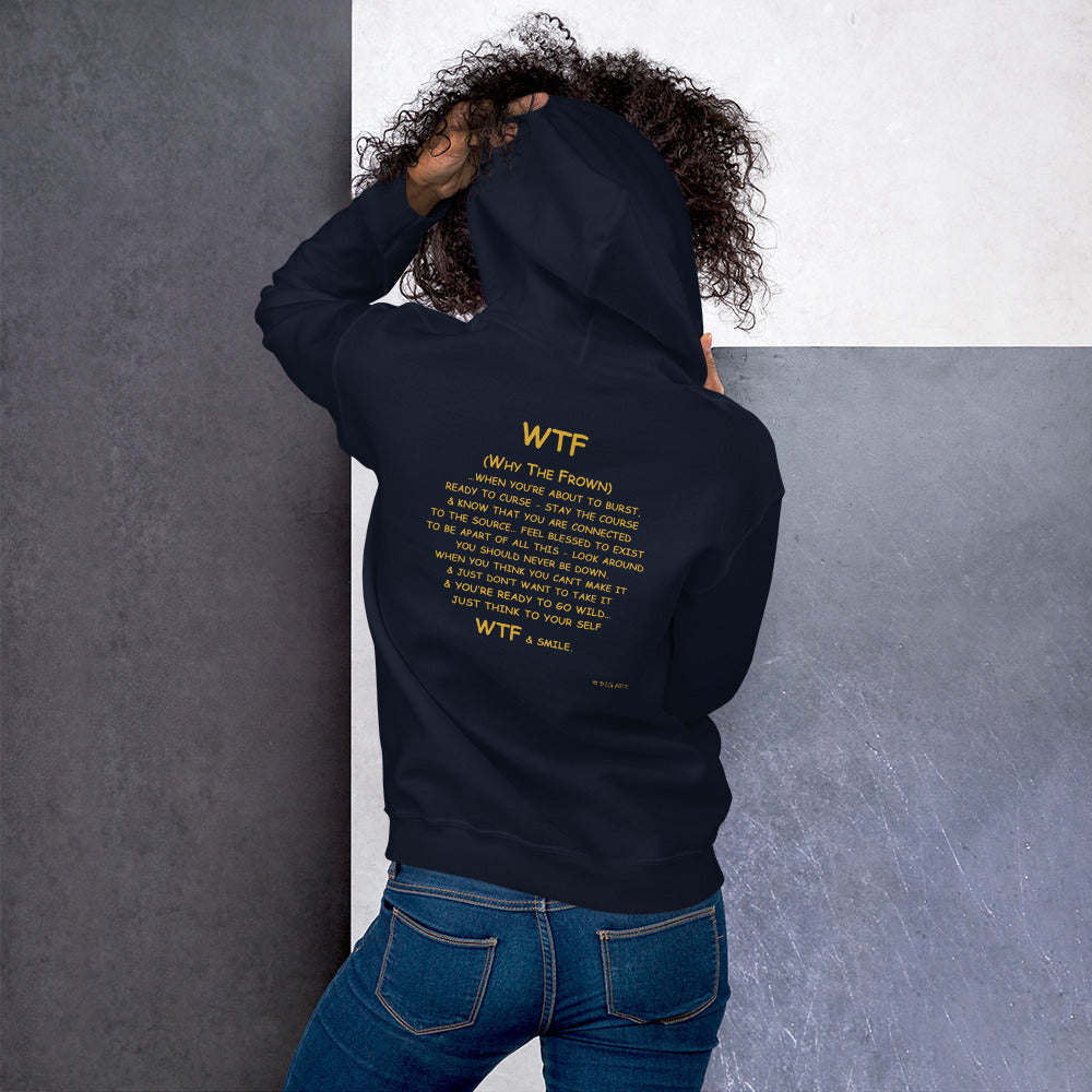 WTF (Why The Frown)  Unisex Hoodie