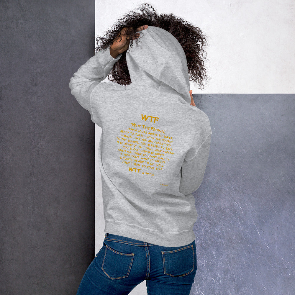 WTF (Why The Frown)  Unisex Hoodie