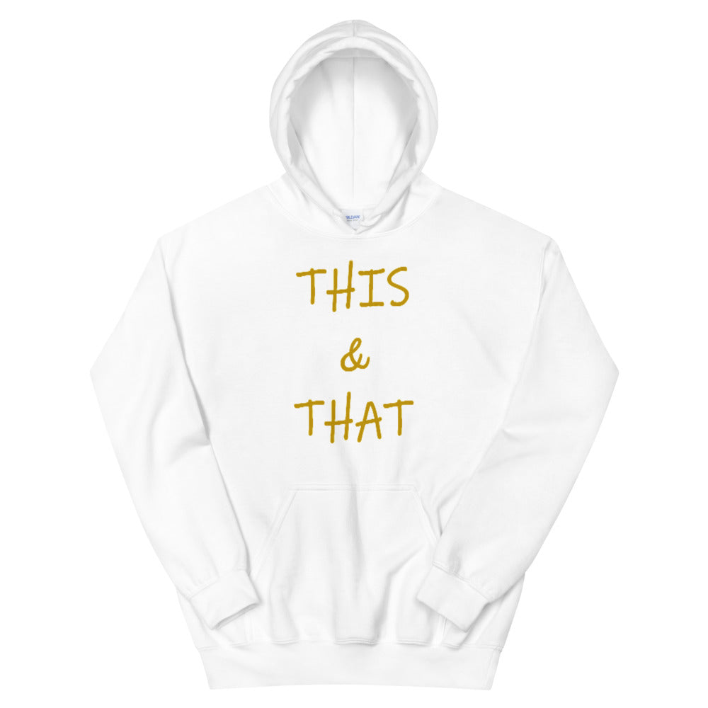This & That - Unisex Hoodie