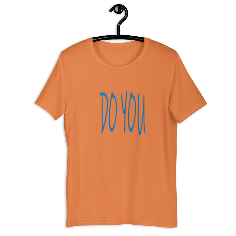 Do YOU - Short-sleeve unisex t-shirt