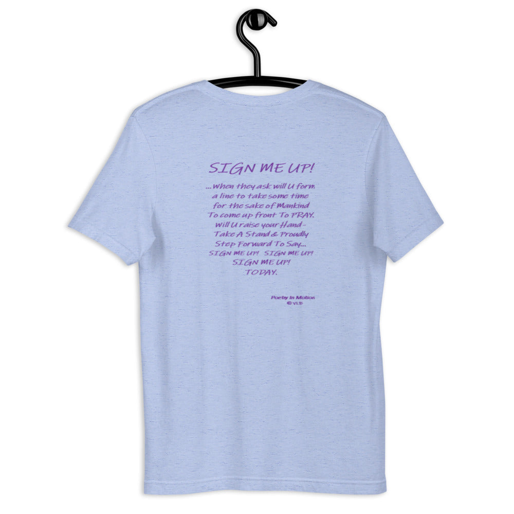 SIGN ME UP! - Short-sleeve unisex t-shirt