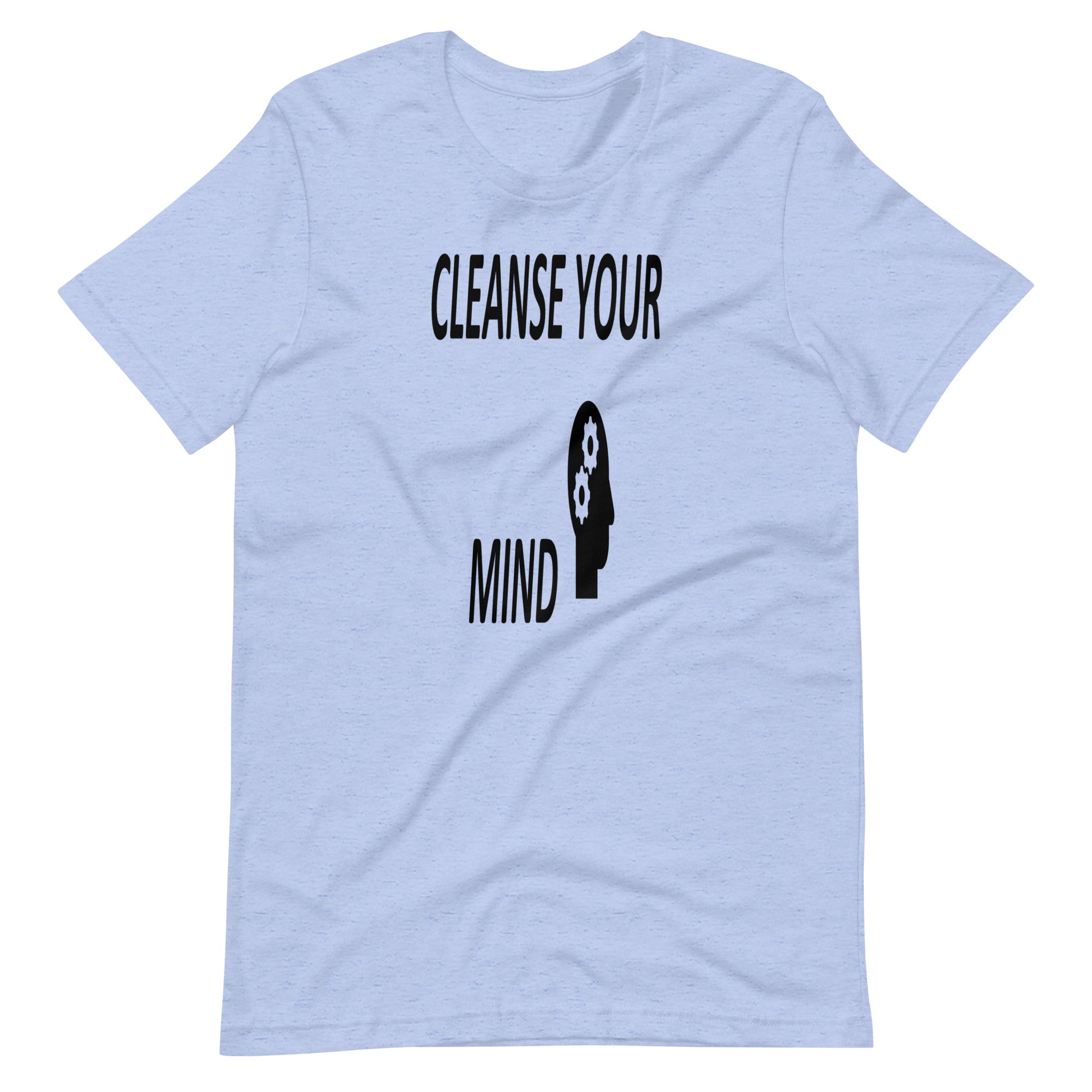 CLEANSE YOUR MIND  -Unisex t-shirt